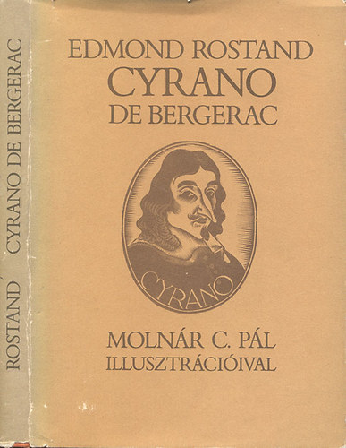 Edmond Rostand - Cyrano de Bergerac (Molnr C. Pl illusztrciival)