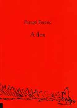 Faragó Ferenc - A flox