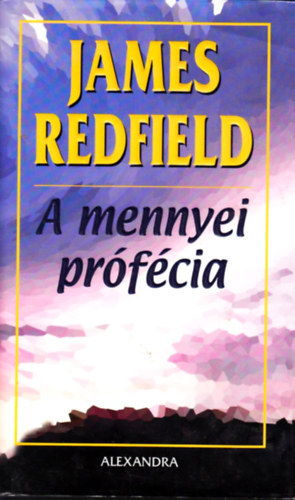 James Redfield - A mennyei prfcia
