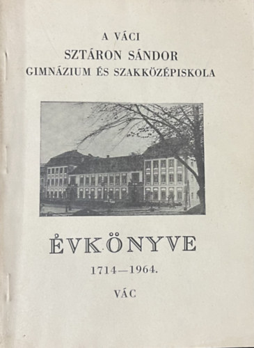 A Váci Sztáron Sándor Gimnázium és Szakközépiskola