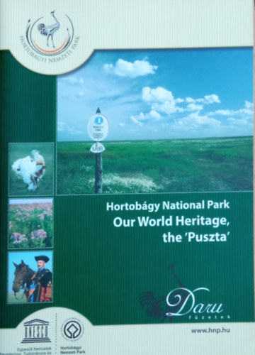 Hortobgy National Park - Our World Heritage, the "Puszta"