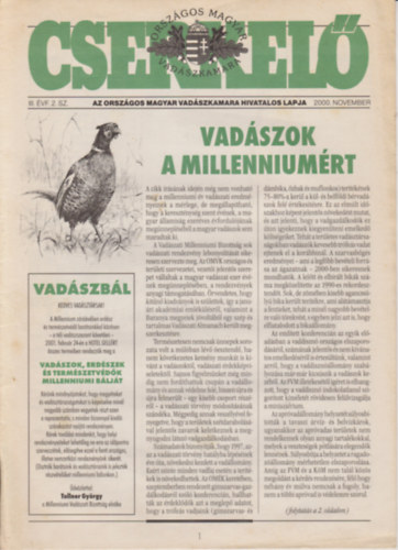 Pechtol J�nos M�rok Tam�s - Cserkel� - 2000 november III. �vf. 2. sz. Az Orsz�gos Magyar Vad�szkamara Hivatalos lapja