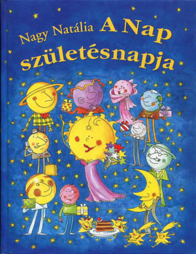 Nagy Natlia - A Nap szletsnapja