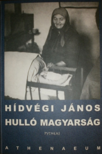 Hidv�gi J�nos - Hull� magyars�g