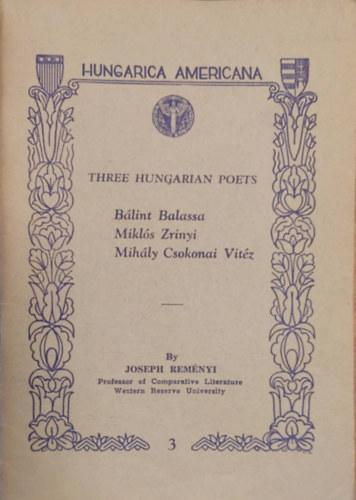 Mikl�s Zr�nyi, Mih�ly Csokonai Vit�z B�lint Balassa - Hree Hungarian Poets