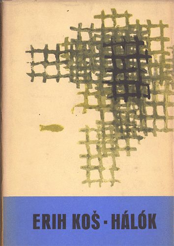 Erik Kos - H�l�k