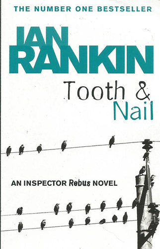 Ian Rankin - Tooth and Nail