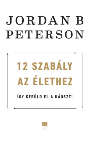 Jordan B. Peterson - 12 szably az lethez