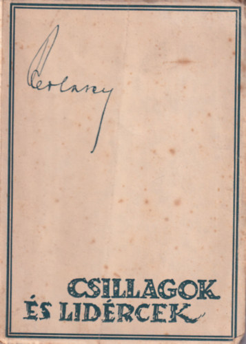 Perlaky Lajos - Csillagok s lidrcek