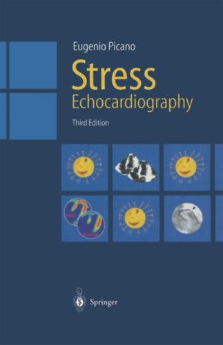 Eugenio Picano - Stress Echocardiography - Third Edition