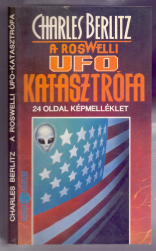 Charles Berlitz - A roswelli UFO katasztrfa (24 oldal kpmellklet)
