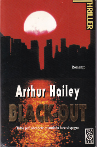 Arthur Hailey - Black-out