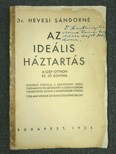 Hevesi S�ndorn� dr. - Az ide�lis h�ztart�s (A sz�p otthon �s a j� konyha)