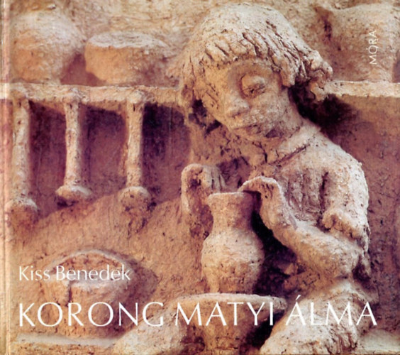 Kiss Benedek - Korong Matyi �lma