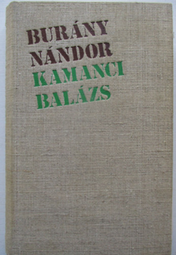 Burny Nndor - Kamanci Balzs