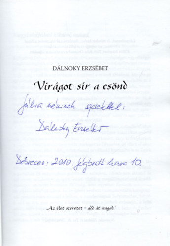 Dlnoky Erzsbet - Virgot sr a csnd