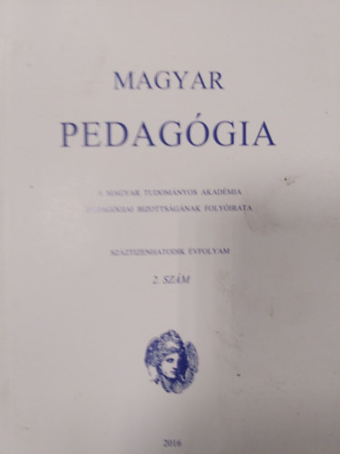 Csapó Benő  (szerk.) - Magyar pedagógia 2016/2. szám
