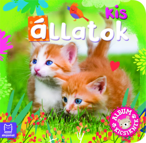 Anna Podg�rska - Album kicsiknek - Kis �llatok