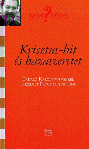 Krisztus-hit és hazaszeretet