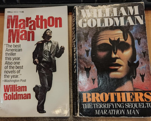 William Goldman - 2 db William Goldman: Marathon Man + Brothers (A Maraton �letre-hal�lra �s annak folytat�sa)