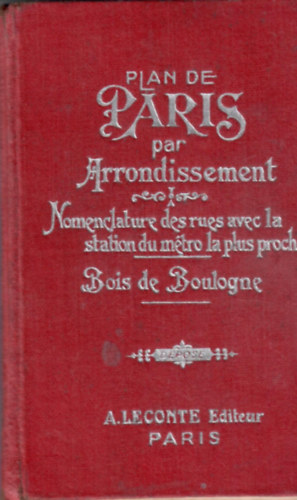 Plan de Paris par Arrondissement (Nomenclature des rues avec la station du m�ptro la plus proche