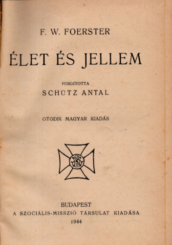F. W. Foerster - let s jellem
