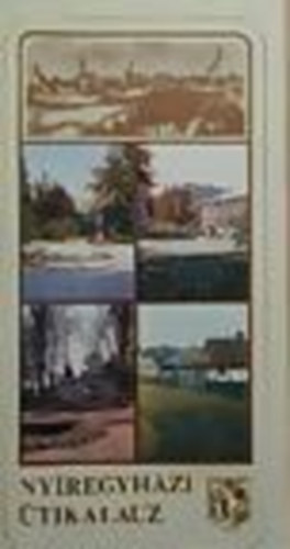 Németh Péter (szerk.) - Nyíregyházi útikalauz