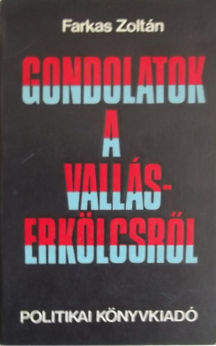 Gondolatok a vall�serk�lcsr�l