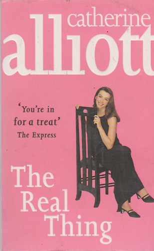 Catherine Alliott - The Real Thing
