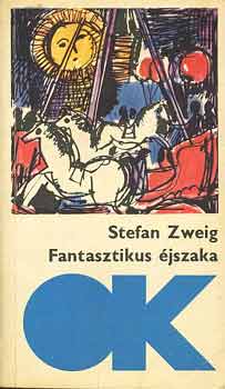 S. Zweig - Fantasztikus éjszaka