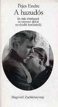 Fejes Endre - A hazudós