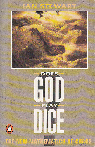 Ian Stewart - Does God play dice? - The new mathematics of chaos