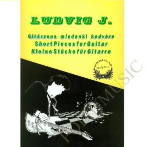 Ludvig J. - Gitárzene mindenki kedvére