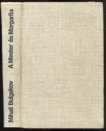 Mihail Bulgakov - A Mester s Margarita