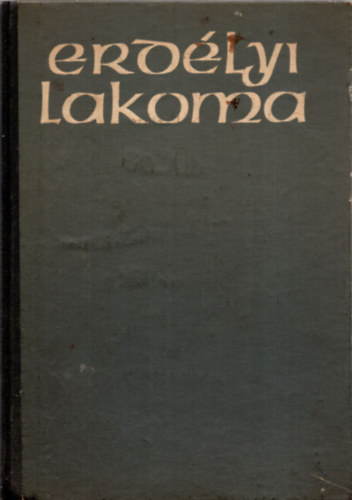 K�vi P�l - Erd�lyi lakoma
