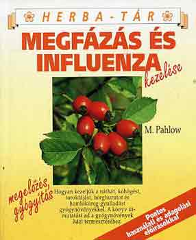 M. Pahlow - Megfázás és influenza kezelése