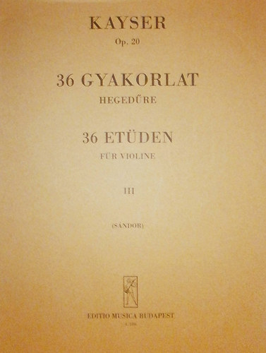 Kaysen, Susanna - 36 gyakorlat hegedre III. Z.2236 Op. 20