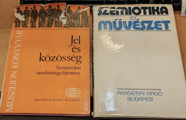Szerdahelyi István  (szerk.) Róbert Zsófia (szerk.) - 2 db Jel és közösség (Szemiotikai tanulmánygyűjtemény) + Szemiotika és művészet