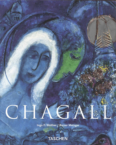 I. F.-Metzger, R. Walther - Chagall (Taschen - magyar nyelv)