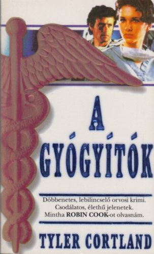 Tyler Cortland - A gy�gy�t�k