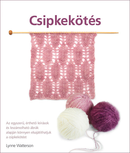 Lynne Watterson - Csipkek�t�s