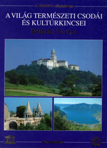 J�rgen Lotz, Joachim Sch�rman - A vil�g term�szeti csod�i �s kult�rkincsei 1-7.