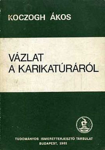 Koczogh kos - Vzlat a karikatrrl