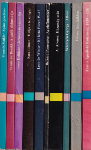 T�bb szerz� - 10 db k�nyv a Modern k�nyvt�r sorozatb�l: Ap�m ig�zet�ben +A c�dik d�dunok�ja +Jeruzs�lem �jszak�ja +Hallja a te szolg�d +Ki l�tta Eileen W.-t? +Az elef�ntember +H�zass�g ut�n +Alb�n� +Mai szovjet dr�m�k +Badenheim, 1939 Cili.