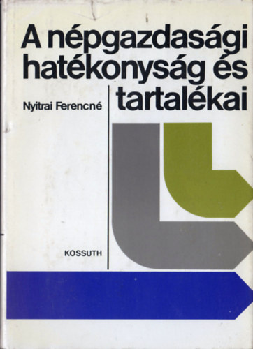 Nyitrai Ferencn - A npgazdasgi hatkonysg s tartalkai