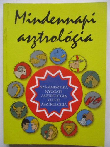 Black & White Kiad� - Mindennapi asztrol�gia