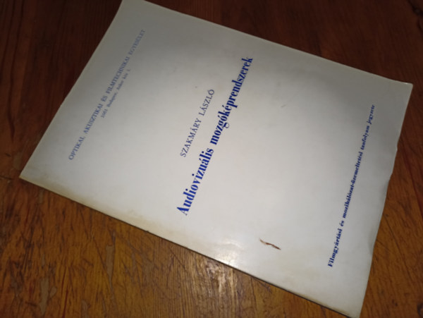 Szakm�ry L�szl� - Audiovizu�lis mozg�k�prendszerek