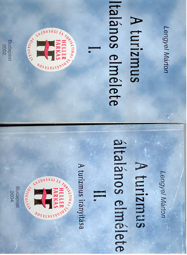 A turizmus ltalnos elmlete I-II.