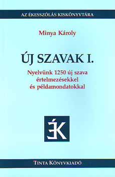 Minya Kroly - j szavak I.