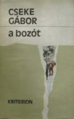 Cseke Gábor - A bozót